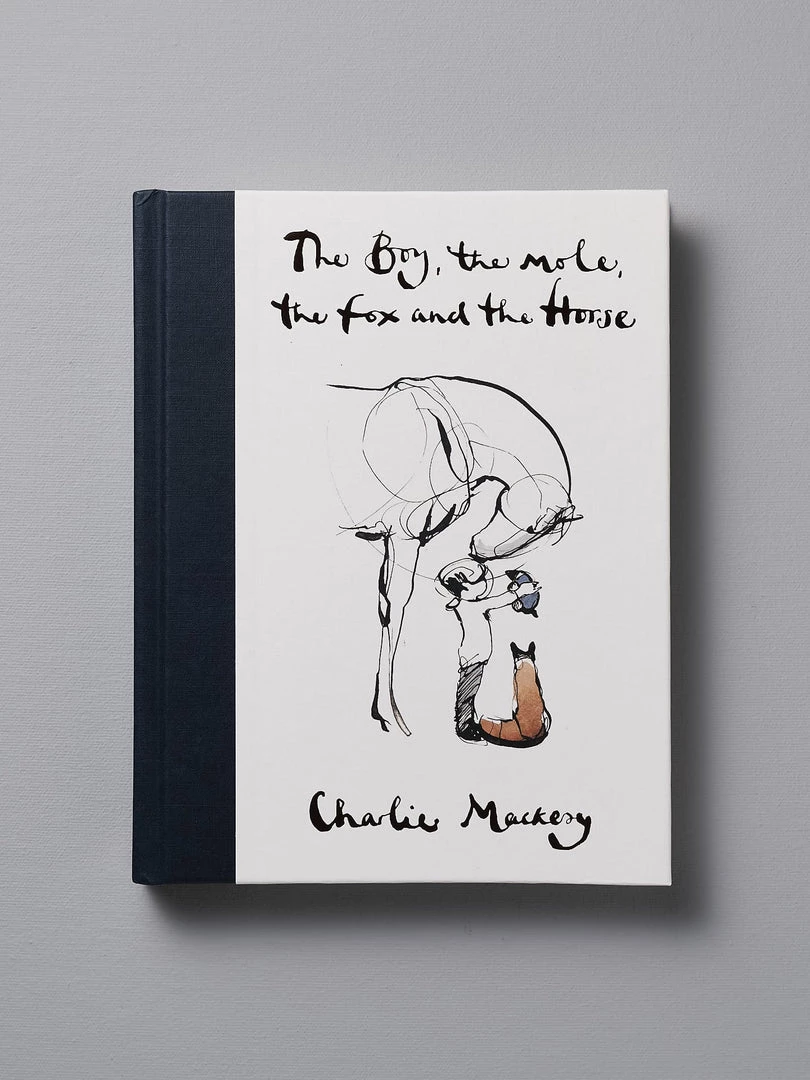 Charlie Mackesy The Boy, The Mole, The Fox And The Horse 1 Charlie Mackesy The Boy, The Mole, The Fox And The Horse